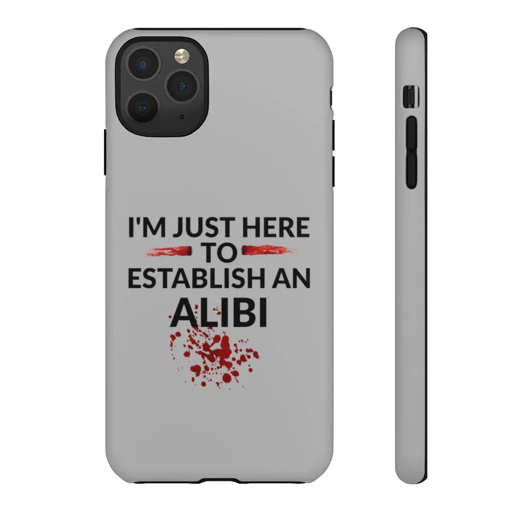 Alibi Phone Case -Tough Cases