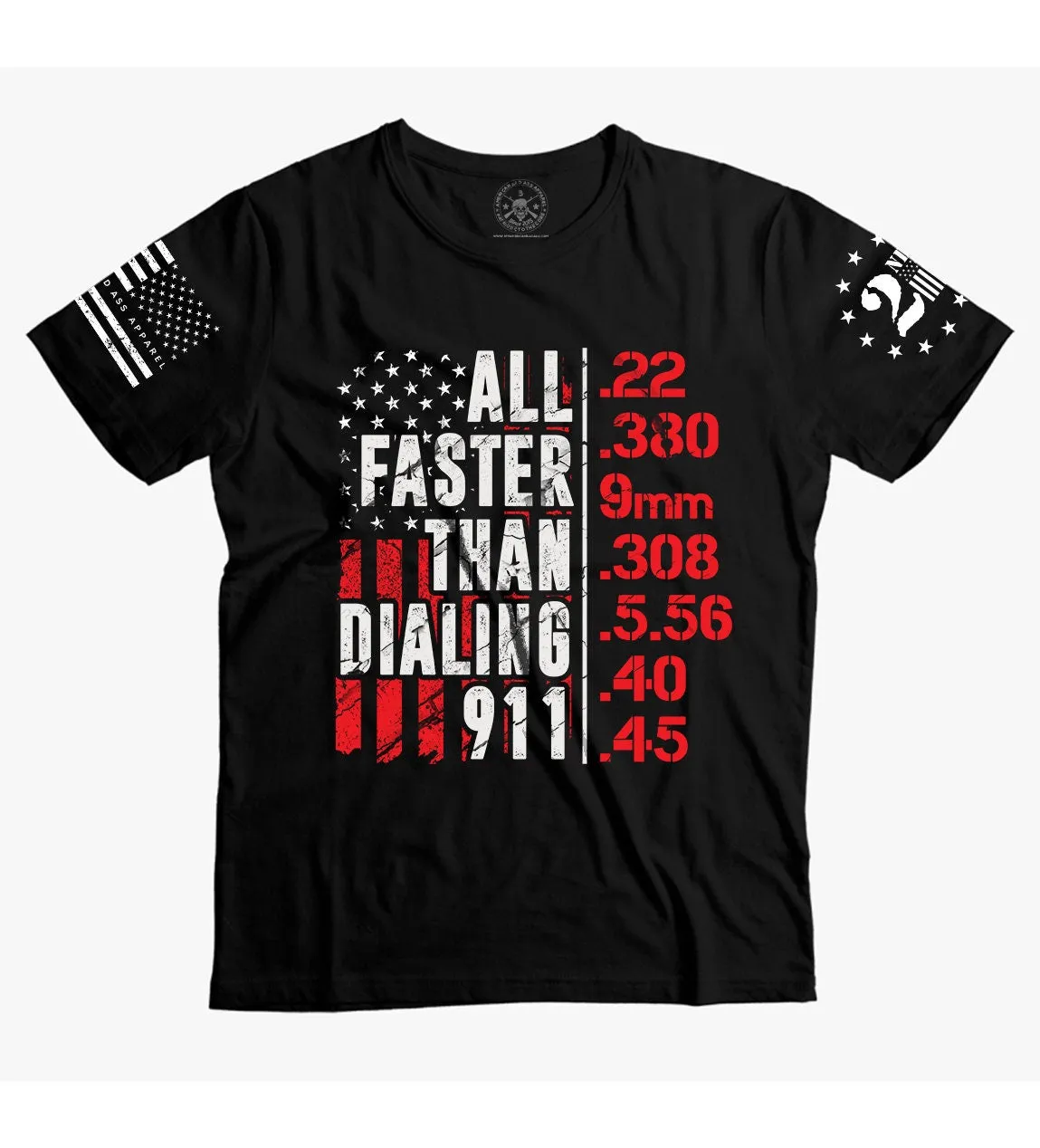 All faster than dialing 911 Patriotic American flag T-shirt | Pro Gun T-shirt | 2nd amendment shirt | USA flag Shirt