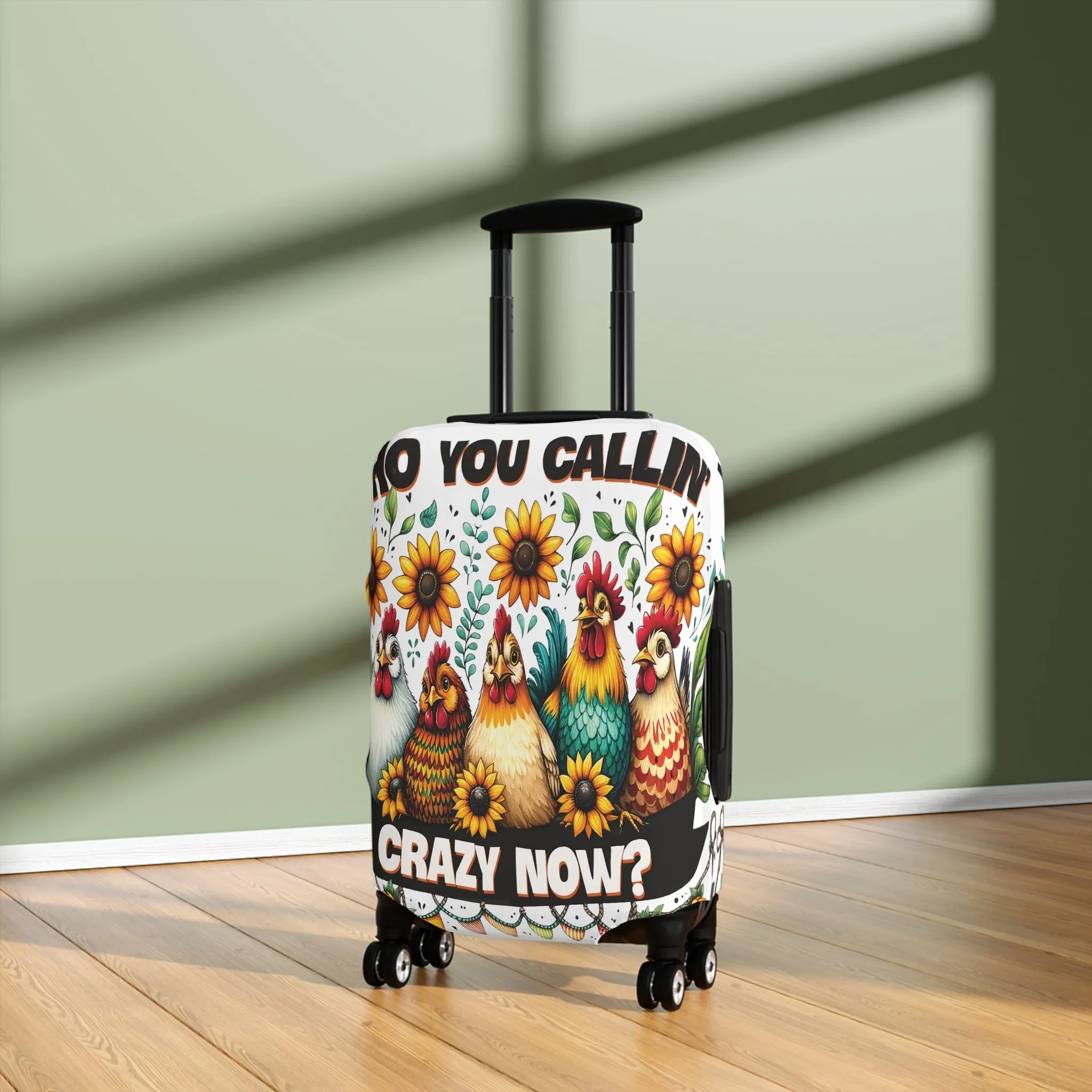 Luggage Cover, Chickens, Who you callin' Crazy Now, awd-1262