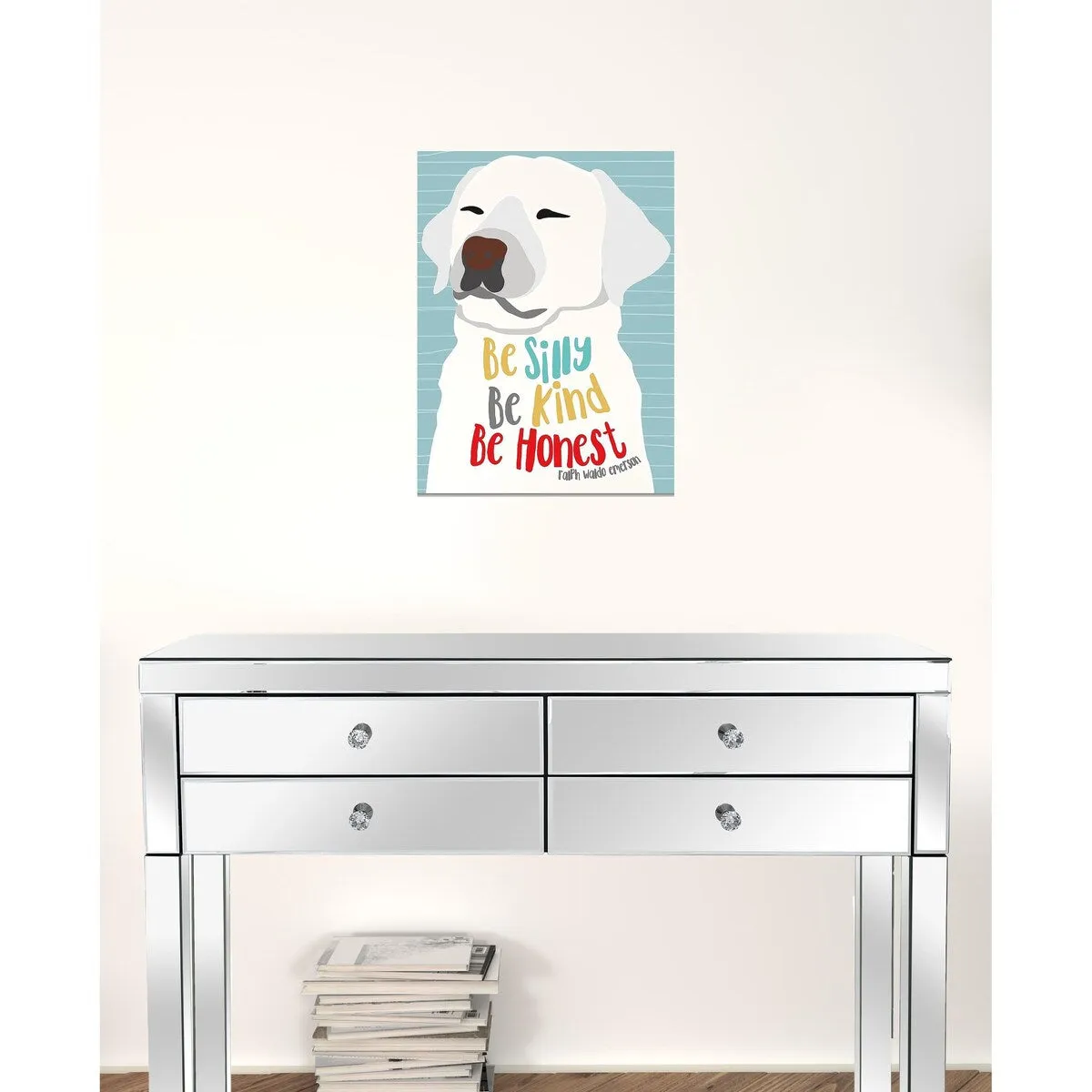 "Be Silly, Kind And Honest" Wrapped Canvas Print Wall Art